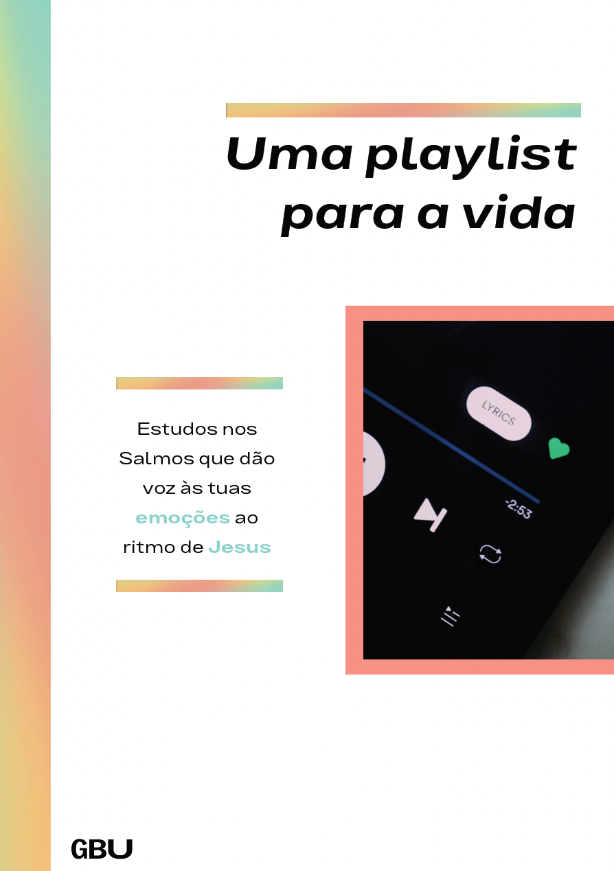 Uma Playlist para a Vida [Salmos]